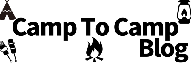 Camp To Camp Blog